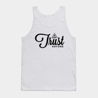 Don't Trust Anyone Illuminati All Seeing Eye Tank Top